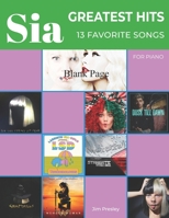 Sia Greatest Hits 13 Favorite Songs For Piano 1791522785 Book Cover