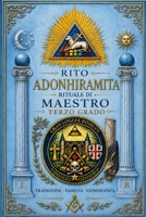 Rituale di Maestro: Terzo grado Adonhiramita (Rituale Adonhiramita) (Italian Edition) B0HBWYT71P Book Cover