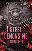 Steel Demons MC: Books 7-10 1959714201 Book Cover