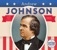 Andrew Johnson: 17th President of the United States 1604534613 Book Cover