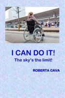 I Can Do It!: The Sky's the limit! 0648540839 Book Cover