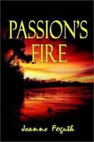 Passion's Fire 0991333845 Book Cover