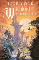 The Witchlord and the Weaponmaster 0552138495 Book Cover