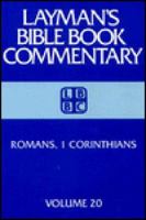 The Layman's Bible Commentary, Romans, I Corinthians (Layman's Bible Book Commentary, 20) 0805411909 Book Cover