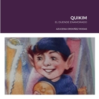 QUIKIM: EL DUENDE ENAMORADO 1387642154 Book Cover