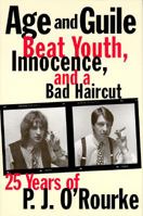 Age and Guile: Beat Youth, Innocence, and a Bad Haircut 0871136538 Book Cover