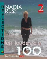 Fort Lauderdale 100: REFLECTIONS: A Must-Have Collector's Edition 0615554466 Book Cover