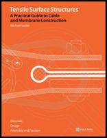 Tensile Surface Structures: A Practical Guide to Cable and Membrane Construction 3433029229 Book Cover