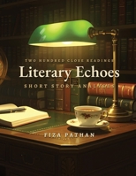 Literary Echoes: Short Story Analyses 8194055865 Book Cover