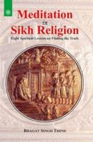 Meditation in Sikh Religion: Eight Spiritual Lessons in Finding the Truth 8178223449 Book Cover