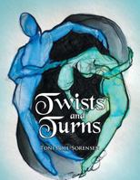 Twists and Turns 1499079060 Book Cover