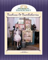 Beehives and Bumbleberries: Mormon Handicraft 1570087865 Book Cover