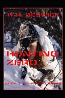 Hunting Zero B0D68TB8BB Book Cover