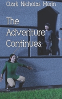 The Adventure Continues B0B2V23TJD Book Cover