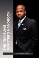 The Traveling Minister's Handbook: Keys to Developing a Successful Itinerant Ministry 1456886584 Book Cover