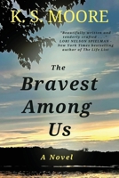 The Bravest Among Us: One of the most evocative and courageous novels of 2023! B0CDF9NCJ6 Book Cover