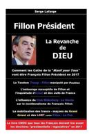 Fillon Pr�sident: La Revanche de Dieu 1540693910 Book Cover