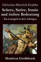 Scherz, Satire, Ironie und tiefere Bedeutung 1482522500 Book Cover