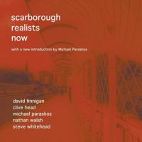 Scarborough Realists Now 0956580246 Book Cover