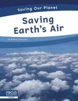 Saving Earth’s Air 1644938219 Book Cover