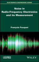 Noise in Radio-Frequency Electronics and Its Measurement 1786305321 Book Cover