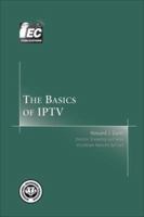 The Basics of IPTV 193169558X Book Cover