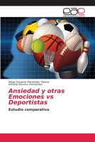 Ansiedad y otras Emociones vs Deportistas 620303813X Book Cover