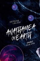 Anathamea on Earth Omnibus B0HG3QZ3MQ Book Cover
