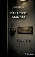 Das letzte Mandat (German Edition) 3948892156 Book Cover