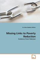 Missing Links to Poverty Reduction: Evidence from Pakistan 3639244419 Book Cover