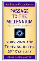 Passage to the Millennium: An Edgar Cayce Guide (Passage to Millenium) 0312967438 Book Cover