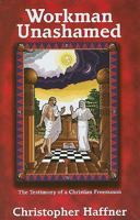 Workman Unashamed 0853182477 Book Cover