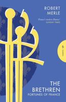 Brethren : Fortunes of France: Volume 1 1782695362 Book Cover