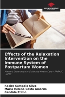 Effects of the Relaxation Intervention on the Immune System of Postpartum Women 6207283414 Book Cover