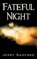 Fateful Night 1449049028 Book Cover