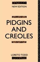 Pidgins and Creoles 0415053110 Book Cover