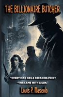 The Billionaire Butcher B0FRKMBWLX Book Cover