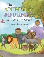 The Animals' Journey 1664188827 Book Cover
