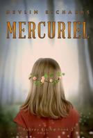 Mercuriel: Aubrey Rising Book 3 1523977426 Book Cover