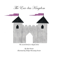 The Earless Kingdom 097458391X Book Cover
