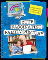 Your Fascinating Family History 1610801229 Book Cover