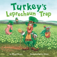 Turkey's Leprechaun Trap (Turkey Trouble) 1662535163 Book Cover