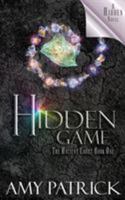 Hidden Game  (The Hidden Saga Book 7): A Hidden Novel 1546331557 Book Cover