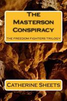 The Masterson Conspiracy 1507543190 Book Cover