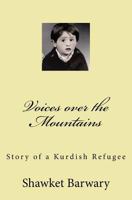 Voices over the Mountains: Story of a Kurdish Refugee 1539564177 Book Cover