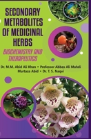 Secondary Metabolites of Medicinal Herbs 9388854497 Book Cover