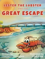 Lester the Lobster and the Great Escape 1738689107 Book Cover