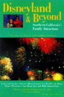 Disneyland and Beyond: The Ultimate Family Guidebook (Ultimate Guides) 0915233371 Book Cover