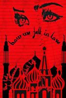 How We Fall in Love: The Tale Scheherazade Didn't Tell 1534640738 Book Cover