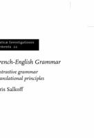 A French-English Grammar: A Contrastive Grammar on Translational Principles (Linguisticae Investigationes Supplementa, 22) 902723132X Book Cover